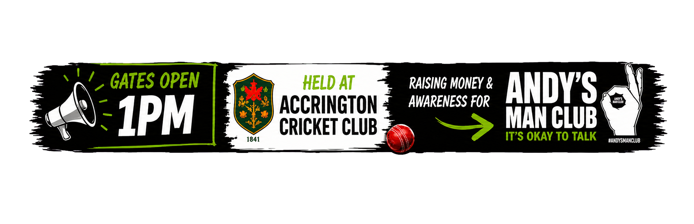 Gates open 1PM, held at Accrington Cricket Club, raising money and awareness for Andy's Man Club